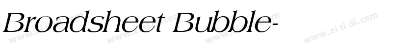 Broadsheet Bubble字体转换